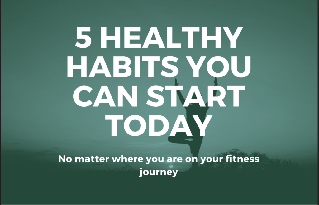 five-healthy-habits-you-can-start-today-wild-moon-fitness